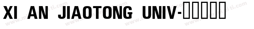 Xi an Jiaotong Univ字体转换
